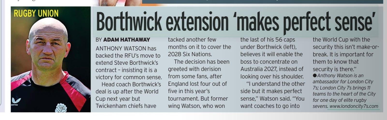 National press: Borthwick extension 'makes perfect sense'